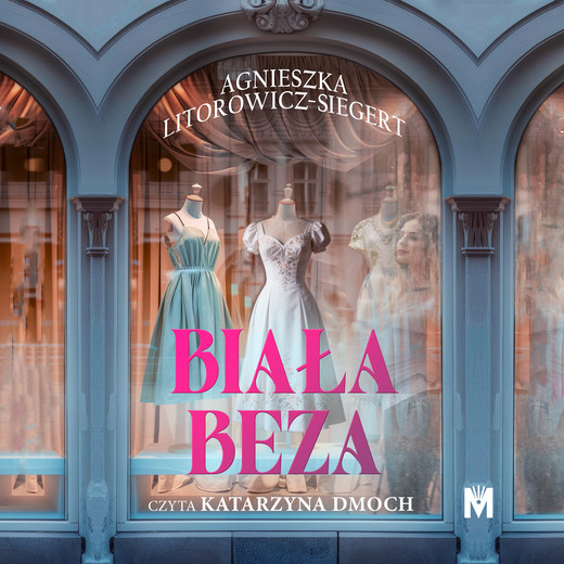 okładka Biała Beza audiobook | MP3 | Agnieszka Litorowicz-Siegert