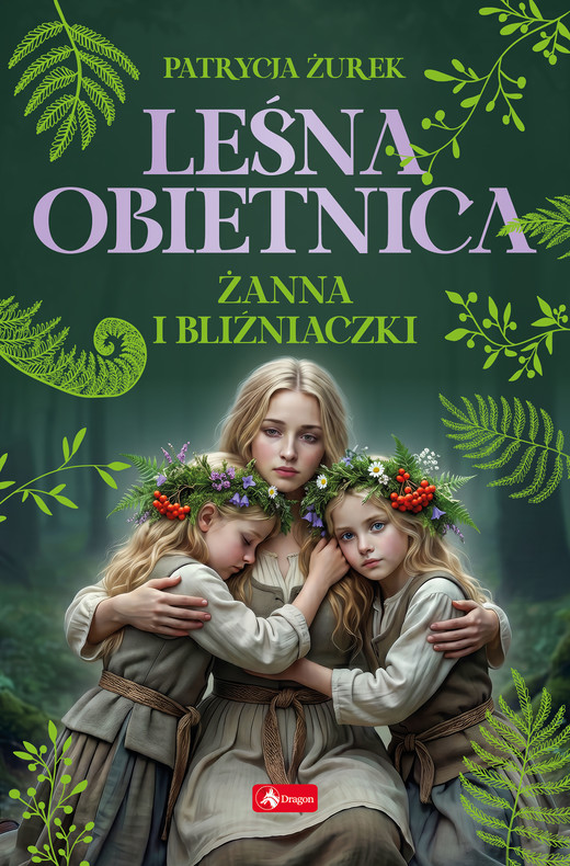 okładka Leśna obietnica. Żanna i bliźniaczki ebook | epub, mobi | Patrycja Żurek