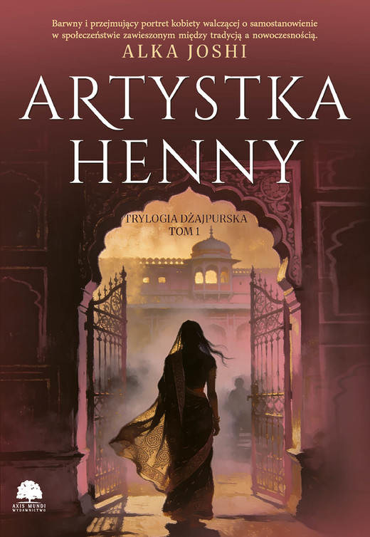 okładka Trylogia dżajpurska. Tom 1. Artystka henny ebook | epub, mobi | Alka Joshi