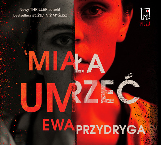 okładka Miała umrzeć audiobook | MP3 | Ewa Przydryga
