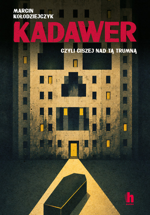 okładka Kadawer, czyli ciszej nad tą trumną ebook | epub, mobi | Marcin Kołodziejczyk