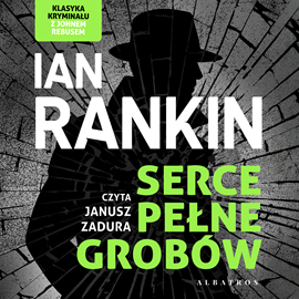 okładka Serce pełne grobów. Inspektor Rebus. Tom 24 audiobook | MP3 | Ian Rankin