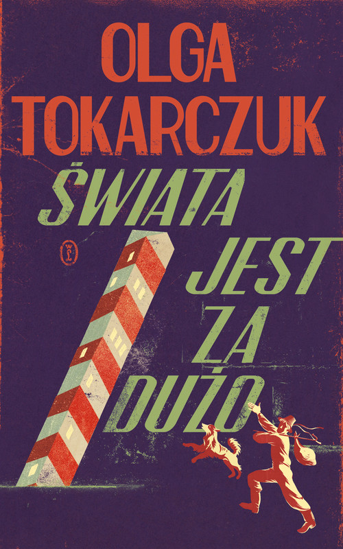 okładka Świata jest za dużo ebook | epub, mobi | Olga Tokarczuk