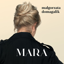 okładka Mara audiobook | MP3 | Małgorzata Domagalik