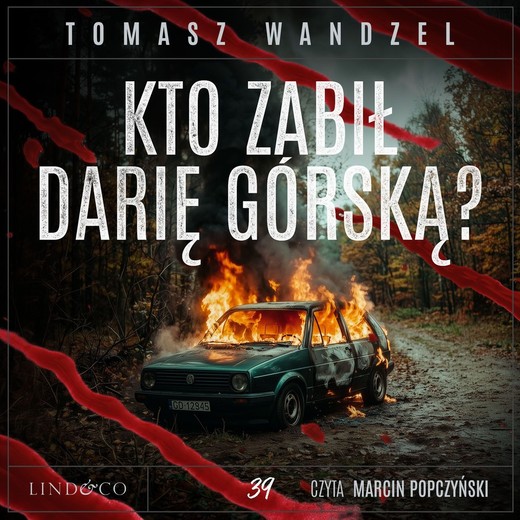 okładka Kto zabił Darię Górską? Tom 39. Komisarz Oczko audiobook | MP3 | Tomasz Wandzel