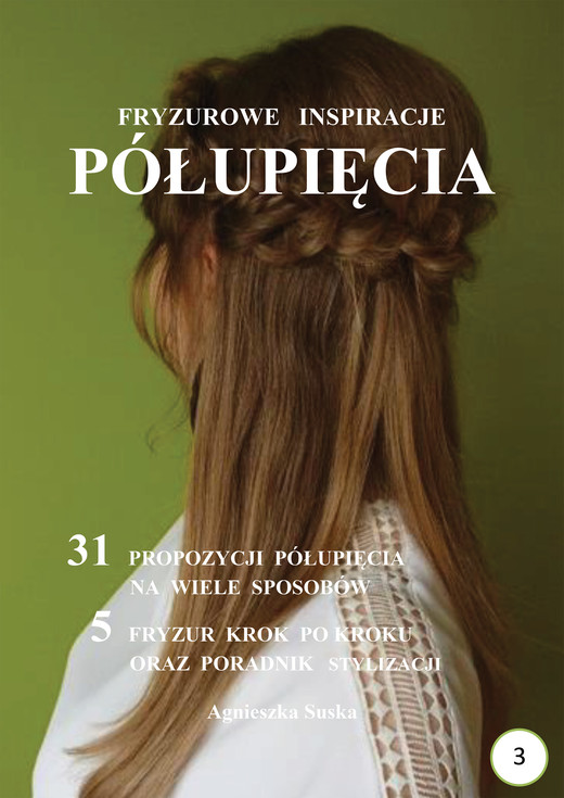 okładka Półupięcia. Fryzurowe inspiracje ebook | pdf | Agnieszka Suska
