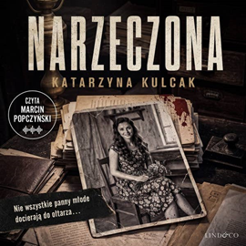 okładka Narzeczona. Komisarz Lara Barska. Tom 1 audiobook | MP3 | Katarzyna Kulcak