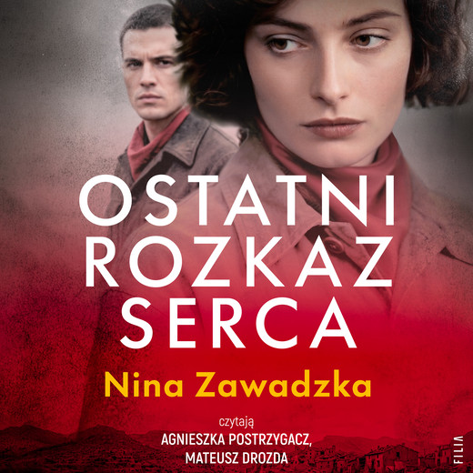 okładka Ostatni rozkaz serca audiobook | MP3 | Nina Zawadzka