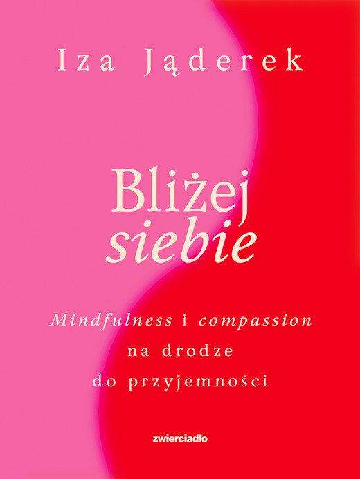 okładka Bliżej siebie ebook | epub, mobi | Iza Jąderek