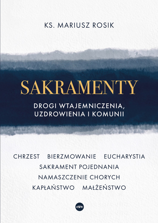 okładka Sakramenty ebook | epub, mobi | ks. Mariusz Rosik