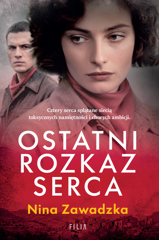okładka Ostatni rozkaz serca ebook | epub, mobi | Nina Zawadzka
