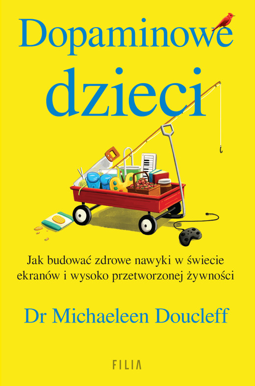 okładka Dopaminowe dzieci ebook | epub, mobi | Michaeleen Doucleff