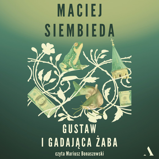 okładka Gustaw i gadająca żaba audiobook | MP3 | Maciej Siembieda