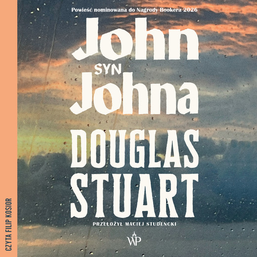 okładka John, syn Johna audiobook | MP3 | Douglas Stuart