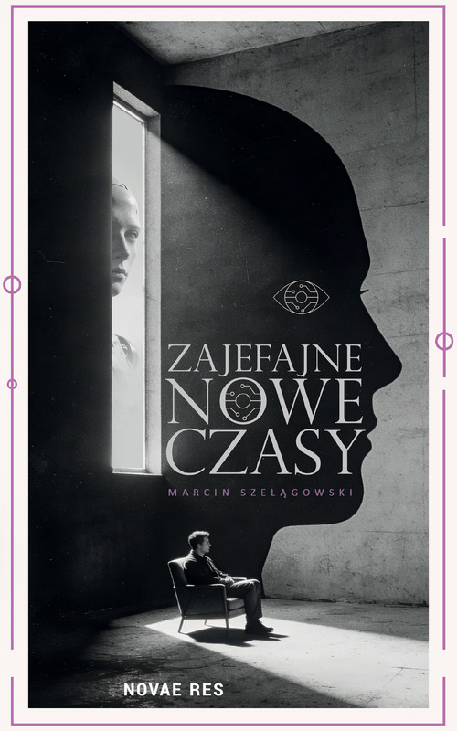 okładka Zajefajne nowe czasy ebook | epub, mobi | Marcin Szelągowski