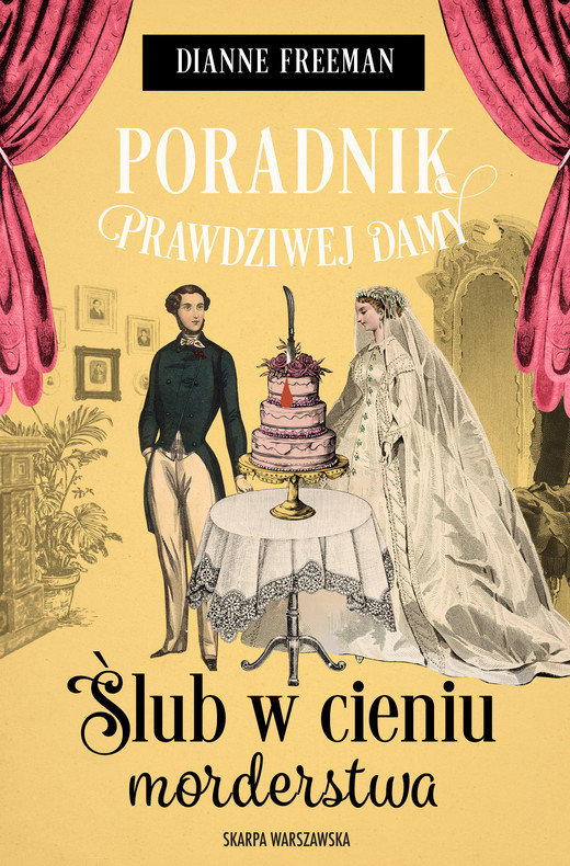okładka Poradnik prawdziwej damy. Ślub w cieniu morderstwa ebook | epub, mobi | Dianne Freeman