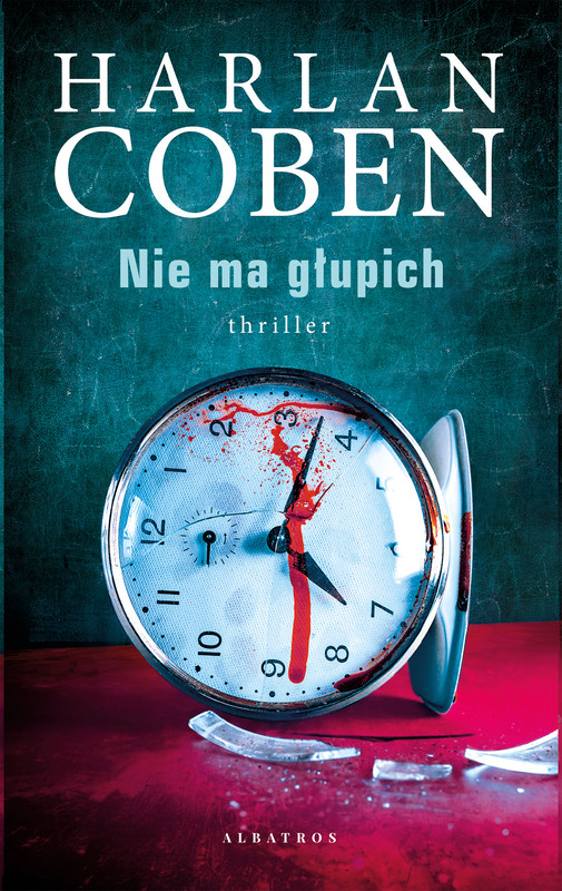 okładka NIE MA GŁUPICH ebook | epub, mobi | Harlan Coben