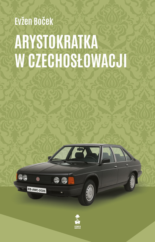 okładka Arystokratka w Czechosłowacji ebook | epub, mobi | Evžen Boček