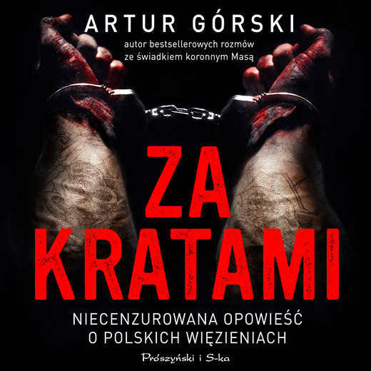 okładka Za kratami audiobook | MP3 | Artur Górski