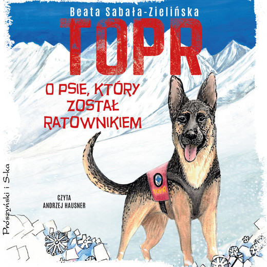 okładka TOPR. O psie, który został ratownikiem audiobook | MP3 | Beata Sabała-Zielińska