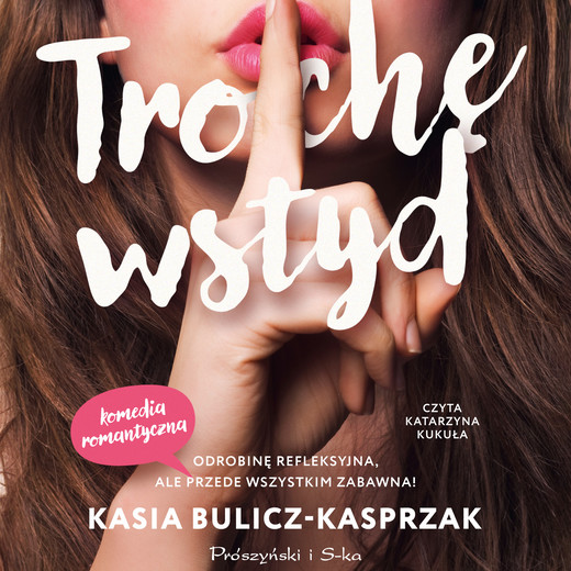 okładka Trochę wstyd audiobook | MP3 | Kasia Bulicz-Kasprzak