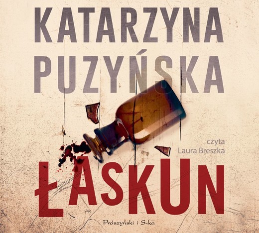 okładka Łaskun audiobook | MP3 | Katarzyna Puzyńska