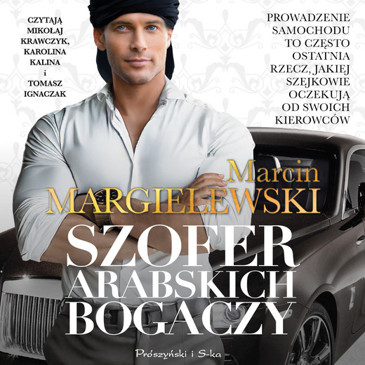 okładka Szofer arabskich bogaczy audiobook | MP3 | Marcin Margielewski