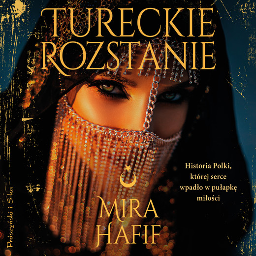 okładka Tureckie rozstanie audiobook | MP3 | Mira Hafif