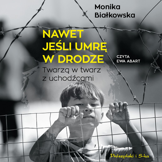 okładka Nawet jeśli umrę w drodze audiobook | MP3 | Monika Białkowska