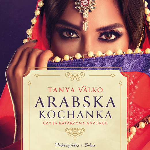 okładka Arabska kochanka audiobook | MP3 | Tanya Valko