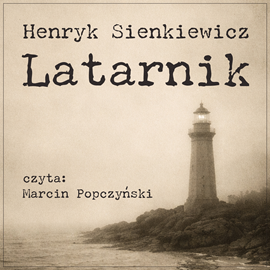 okładka Latarnik audiobook | MP3 | Henryk Sienkiewicz