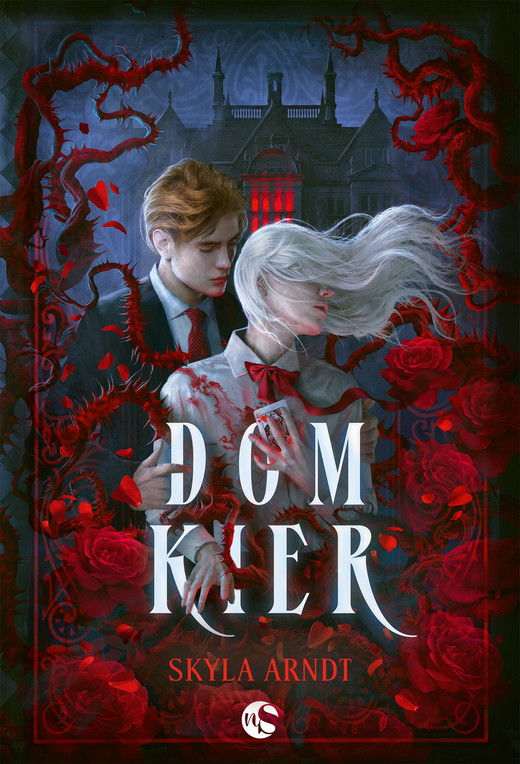 okładka Dom Kier ebook | epub, mobi | Skyla Arndt