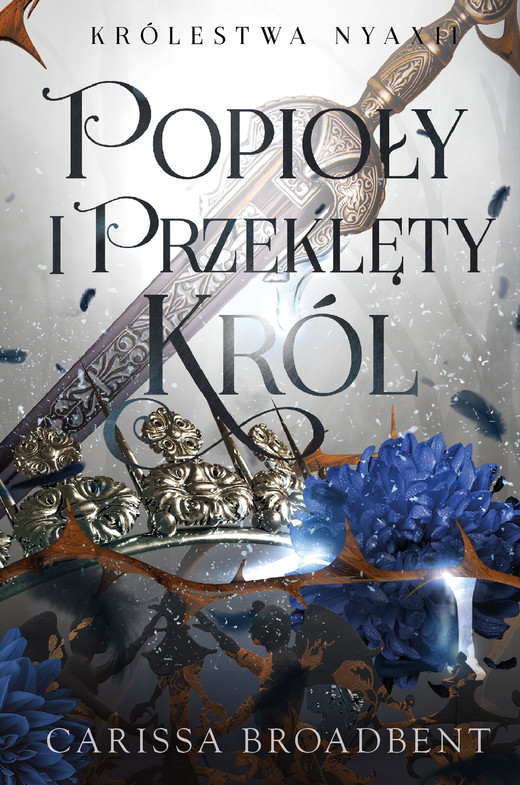 okładka Popioły i przeklęty król ebook | epub, mobi | Carissa Broadbent