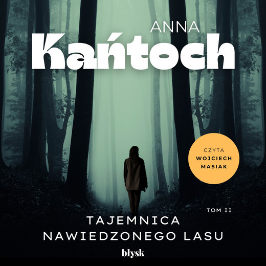 okładka Tajemnica Nawiedzonego Lasu audiobook | MP3 | Anna Kańtoch