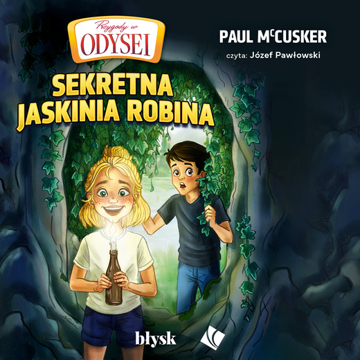 okładka Sekretna jaskinia Robina. Przygody w Odysei audiobook | MP3 | Paul McCusker