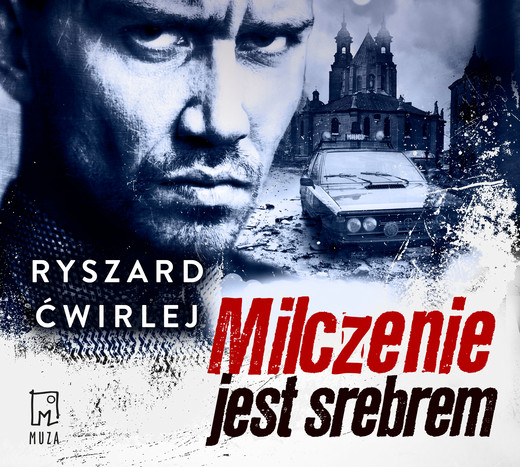 okładka Milczenie jest srebrem audiobook | MP3 | Ryszard Ćwirlej