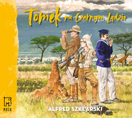 okładka Tomek na Czarnym Lądzie audiobook | MP3 | Alfred Szklarski