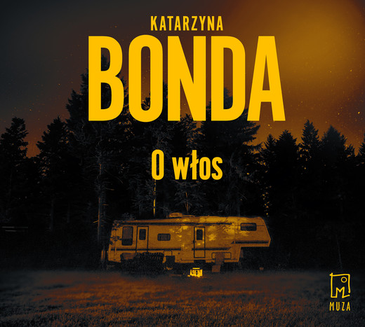 okładka O włos audiobook | MP3 | Katarzyna Bonda