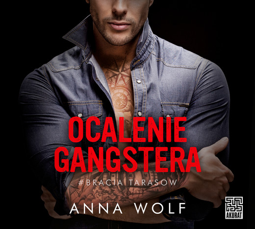 okładka Ocalenie gangstera audiobook | MP3 | Anna Wolf