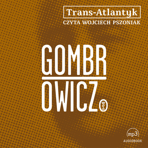 okładka Trans-Atlantyk audiobook | MP3 | Witold Gombrowicz