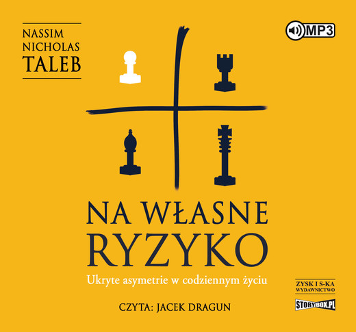 okładka Na własne ryzyko. Ukryte asymetrie w codziennym życiu audiobook | MP3 | Nassim Nicholas Taleb