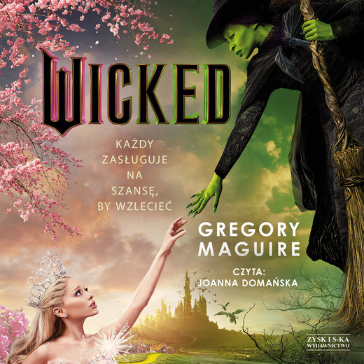 okładka Wicked. Życie i czasy Złej Czarownicy z Zachodu audiobook | MP3 | Gregory Maguire