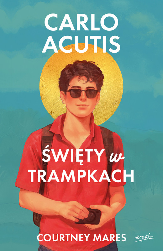 okładka Carlo Acutis. Święty w trampkach ebook | epub, mobi | Courtney Mares