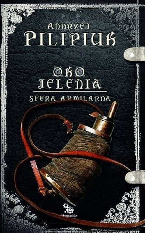 okładka Oko jelenia. Sfera Armilarna audiobook | MP3 | Andrzej Pilipiuk