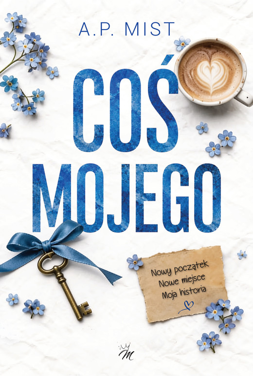 okładka Coś mojego ebook | epub, mobi, pdf | A.P. Mist