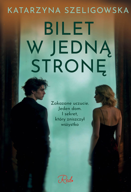 okładka Bilet w jedną stronę ebook | epub, mobi | Katarzyna Szeligowska