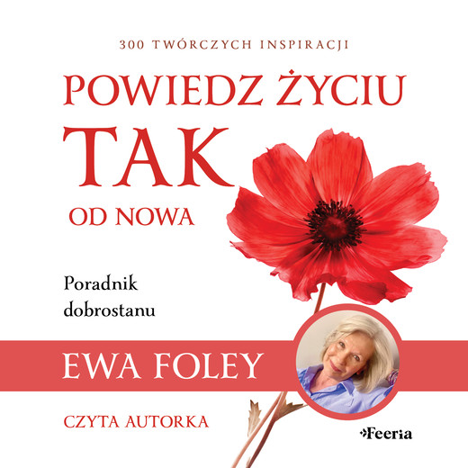 okładka Powiedz życiu TAK od nowa audiobook | MP3 | Ewa Foley