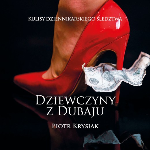 okładka Dziewczyny z Dubaju audiobook | MP3 | Krysiak Piotr