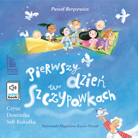 okładka Pierwszy dzień w Szczypawkach audiobook | MP3 | Paweł Beręsewicz
