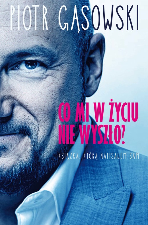 okładka Co mi w życiu nie wyszło? audiobook | MP3 | Piotr Gąsowski